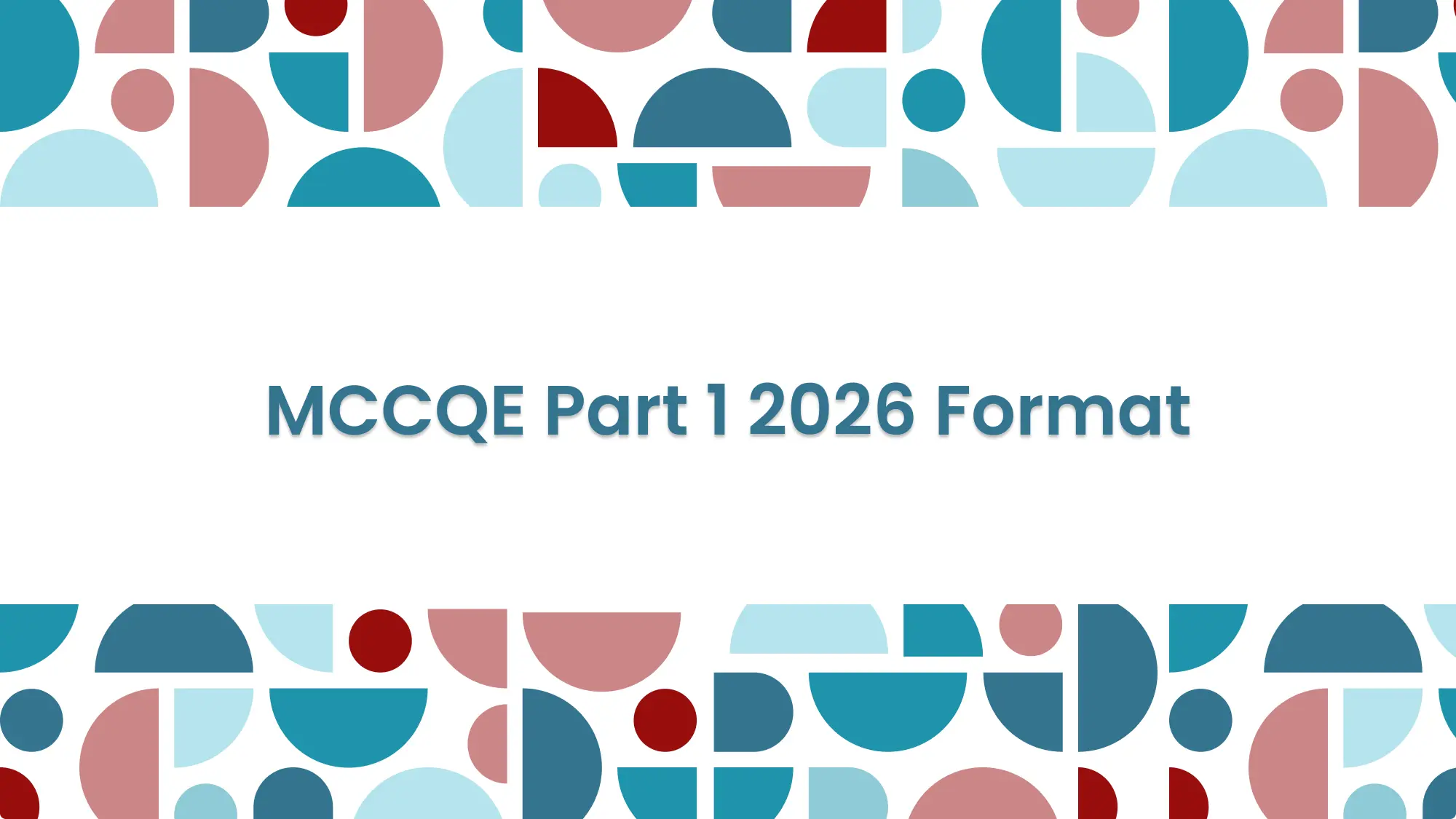 MCCQE Part 1 2026: Complete Guide to the New 100% MCQ Format: feature image