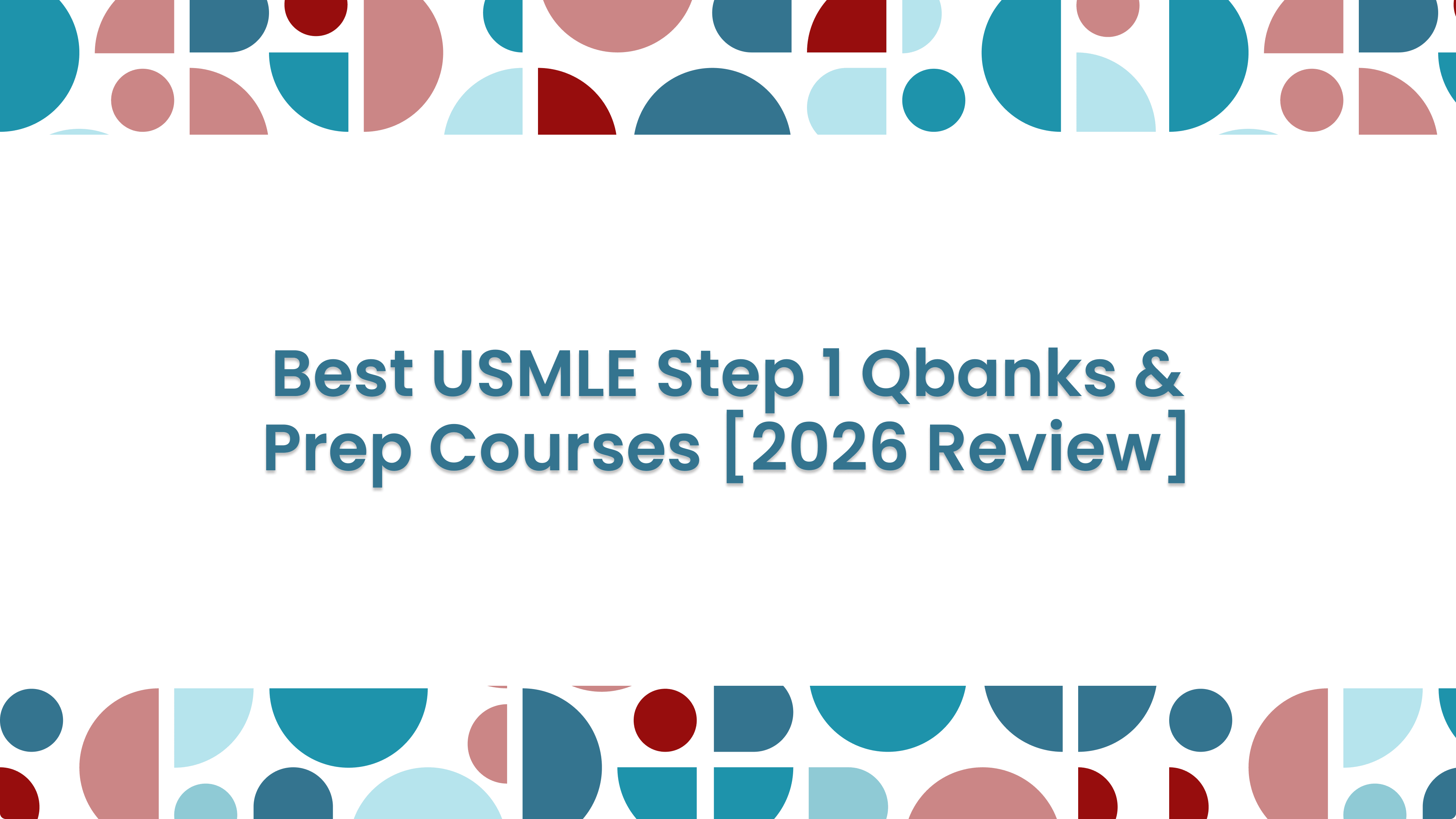 Comparison of USMLE Step 1 QBank platforms, pricing, and question features